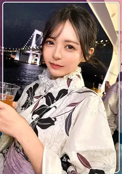 浴衣姿がとにかく可愛いビジュ強彼女×圧巻の美BODY生かして自ら腰振るイチャラブ騎乗位【らん(OL)...のサムネイル画像