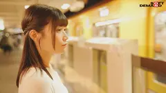 「今日、会社サボりませんか？」平日社外、超激ピスで腰砕けにされるまでイカされセックスデー。 人事部中途2年目 石川陽波のサムネイル画像