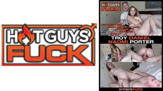 HOT GUYS FUCK～もう止められない…果てるまでヤリまくるエネルギッシュSEX～ ナオミ・ポーター トロイ・ダニエルのサムネイル画像